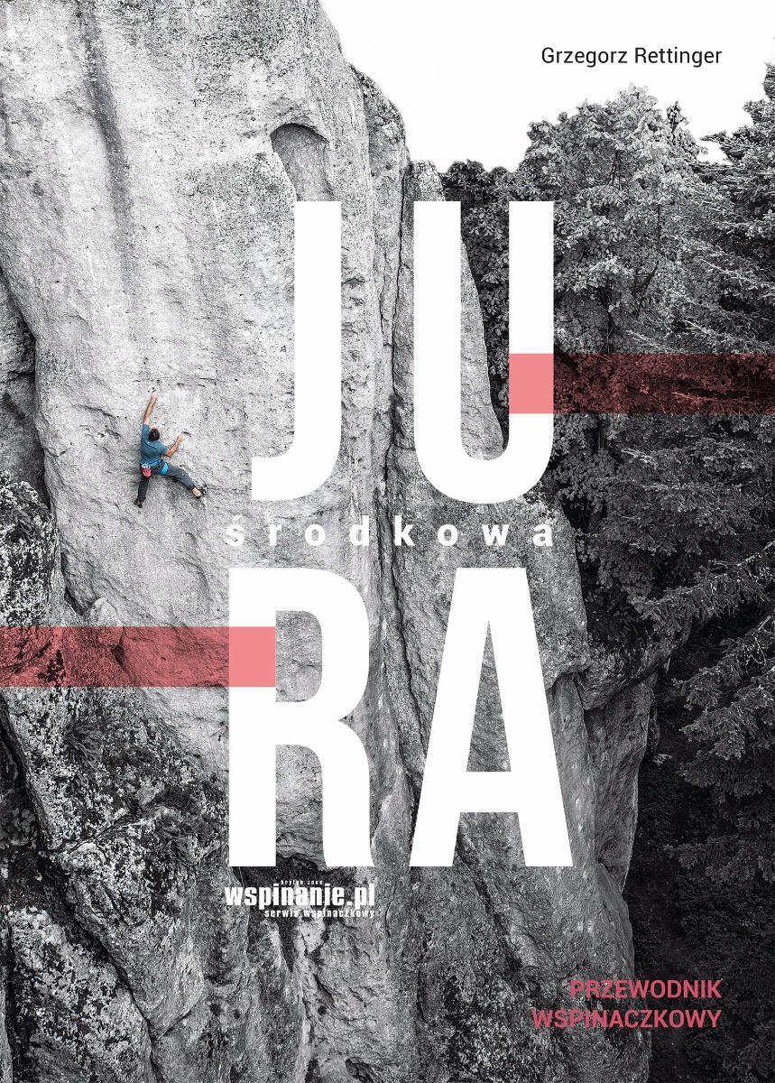 Przewodnik Wspinaczkowy Jura Środkowa