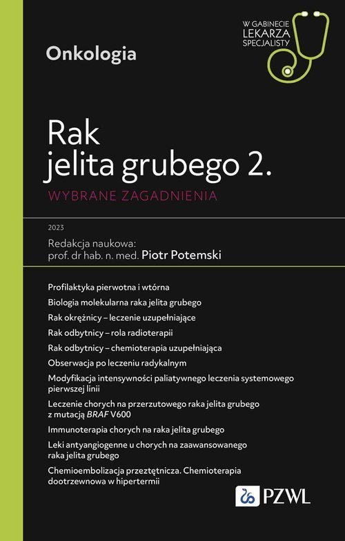 PZWL Rak jelita grubego 2. Wybrane zagadnienia