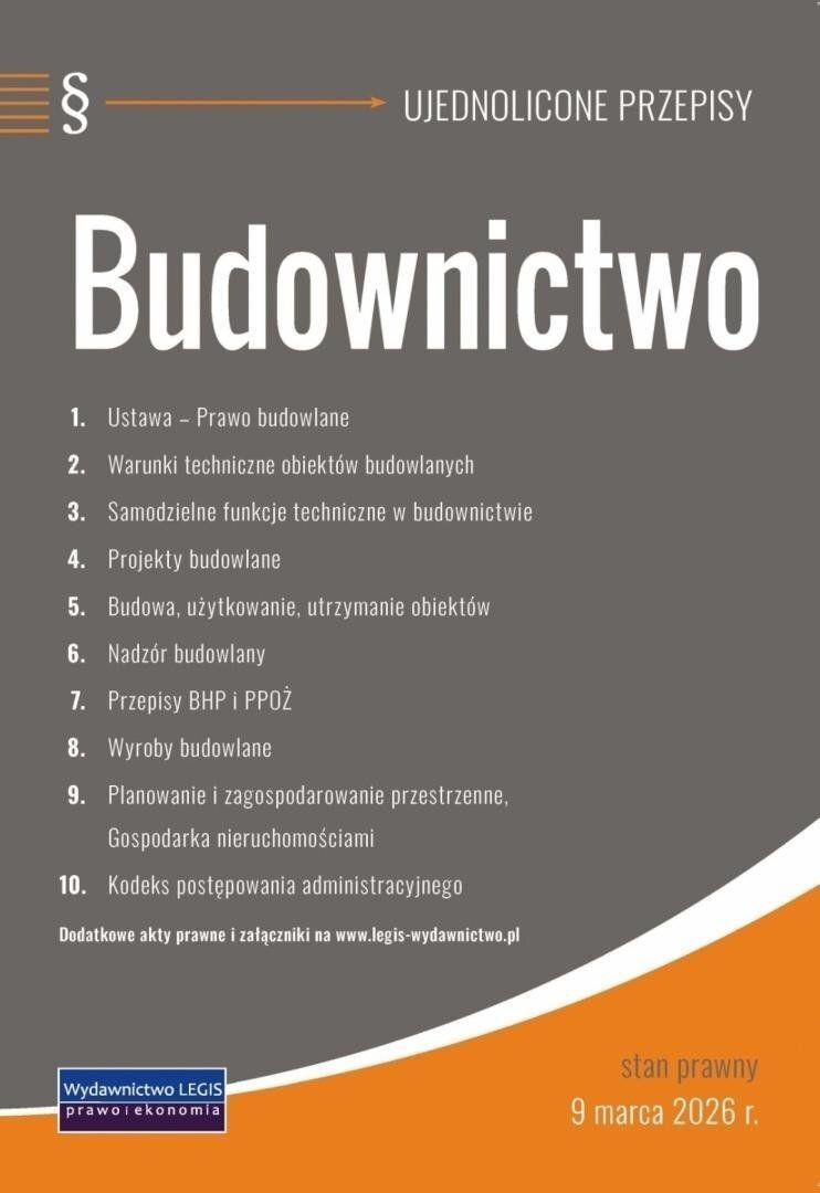 Legis Budownictwo - ujednolicone przepisy