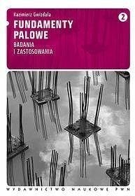 Kita Fundamenty palowe T.2 Badania i zastosowania (9788301164850)