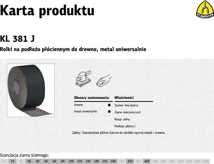 Klingspor KLINGSPOR Rolka na podłożu płóciennym KL381J 200mm gr. 60 (50mb)