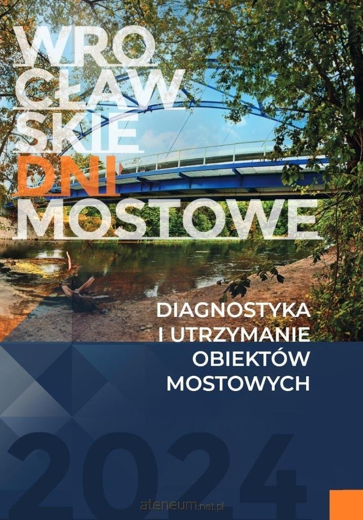 Dolnośląskie Wydawnictwo Edukacyjne Diagnostyka i utrzymanie obiektów mostowych