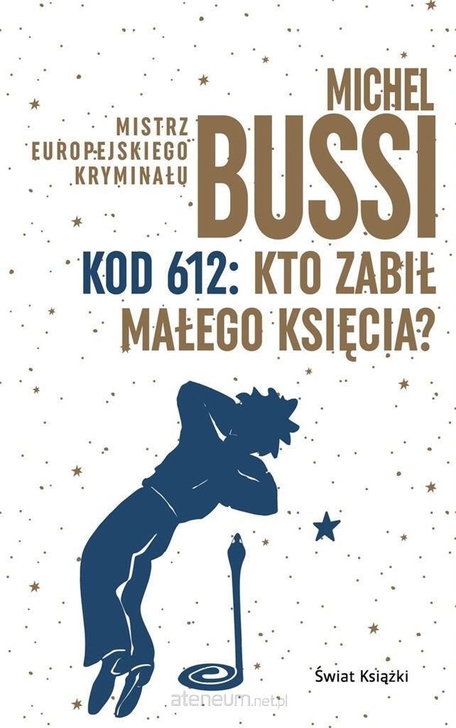 Świat Książki Kod 612: Kto zabił Małego Księcia?