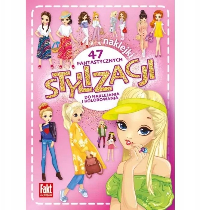 47 fantastycznych stylizacji. do naklejania..