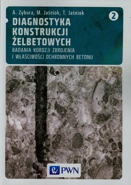Dolnośląskie Wydawnictwo Edukacyjne Diagnostyka konstrukcji żelbetowych T.2