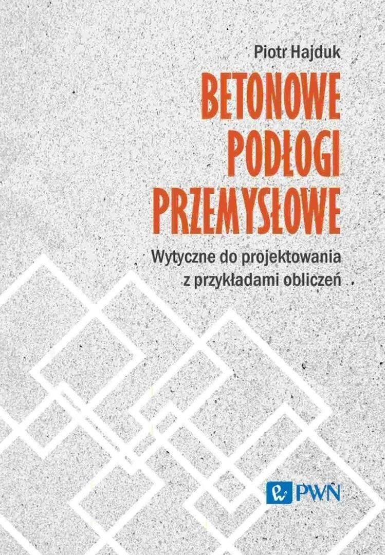 ODDK Wydawnictwa dla Biznesu Betonowe podłogi przemysłowe. Wytyczne do projekto EDUKAMP