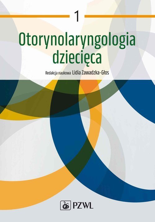 PZWL Otorynolaryngologia dziecięca Tom 1