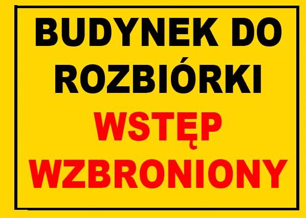 Mój dom Bto-41 Znak Tablica Budowlana Budynek Do Rozbiórki