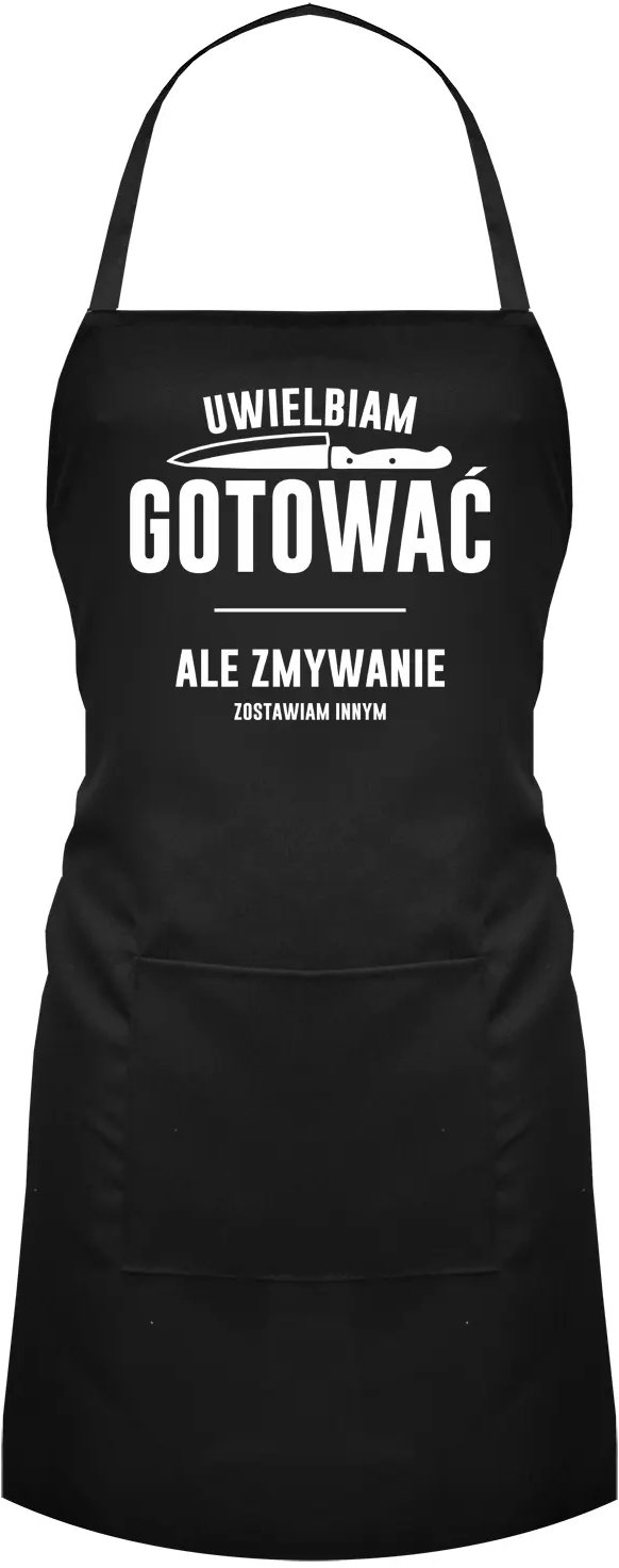 Uwielbiam gotować, ale zmywanie zostawiam innym - fartuch z nadrukiem