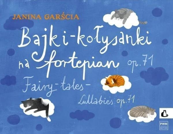 Polskie Wydawnictwo Muzyczne Bajki-kołysanki na fortepian, op. 71 PWM