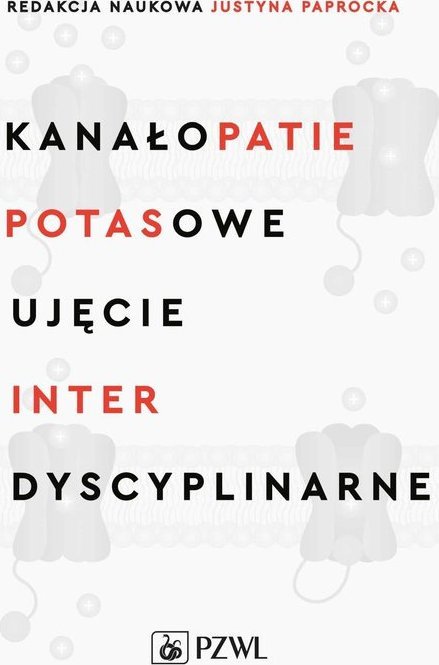 PZWL Kanałopatie potasowe Ujęcie interdyscyplinarne