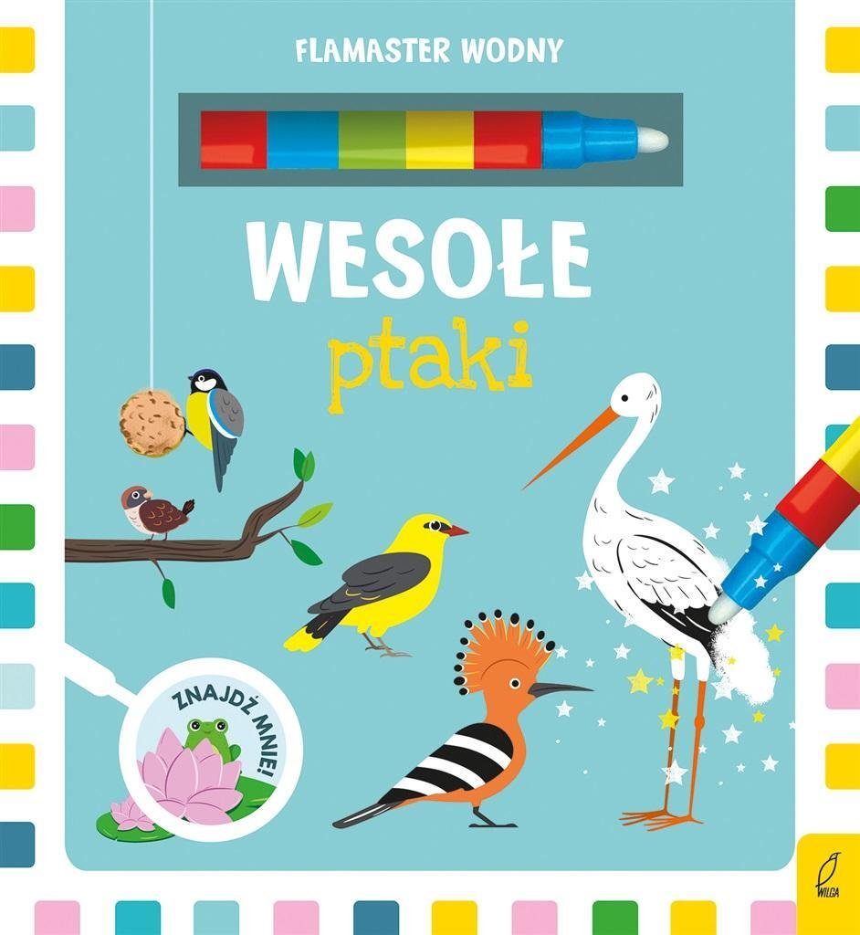 Wilga Flamaster wodny. Wesołe ptaki