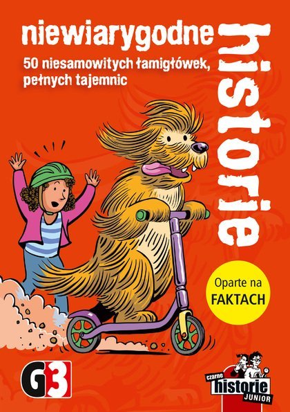 G3 Gra Niewiarygodne historie