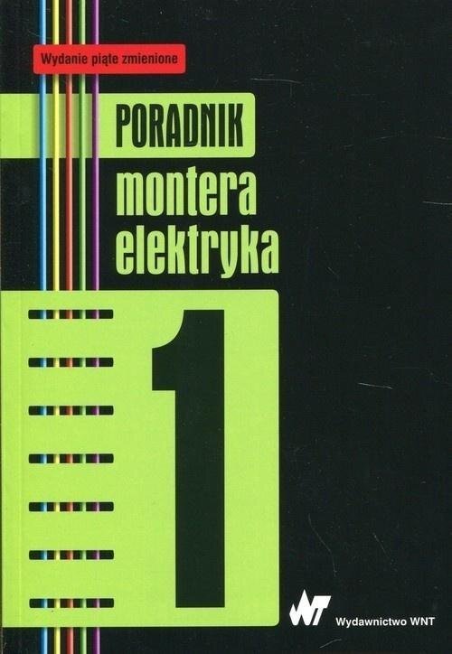 Kita Poradnik montera elektryka T.1