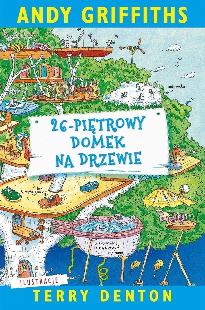 Nasza Księgarnia 26-piętrowy domek na drzewie w.3 (9788310144232)