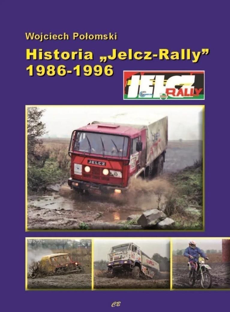 CB Agencja Wydawnicza Historia Jelcz-Rally 1986-1996 EDUKAMP (9788373394056)