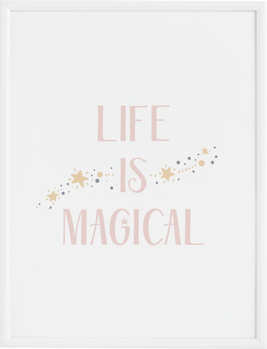 Plakat Life is Magical 40 x 50 cm