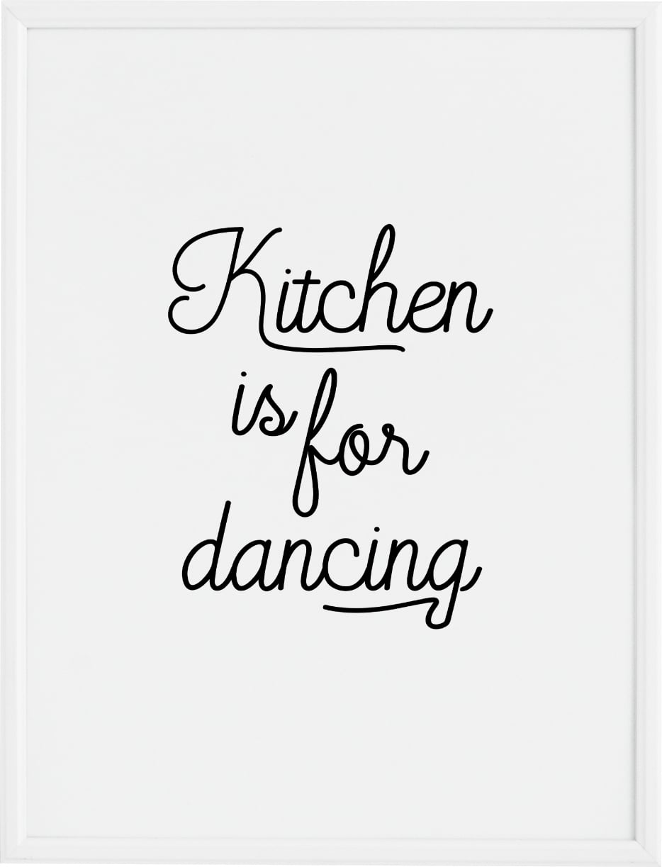 Plakat Kitchen is for Dancing 30 x 40 cm