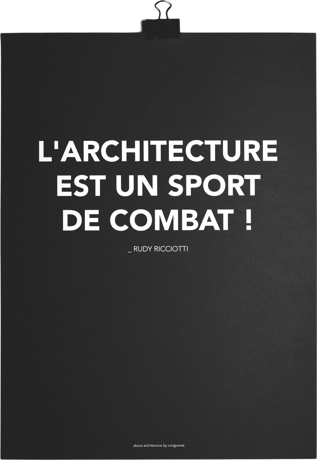 Plakat L'Architecture est un Sport de Combat